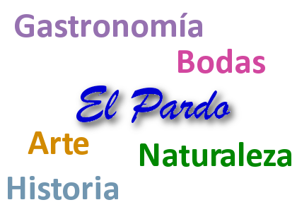 EL PARDO: ARTE, GASTRONOM&Iacute;A, BODAS, HISTORIA, NATURALEZA